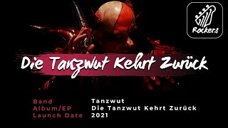 Tanzwut - Die Tanzwut Kehrt Zurück [New Release]