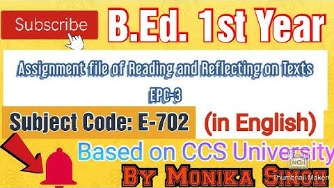 Assignment file of EPC-3 Reading & Reflecting on Texts (E-702) #B.Ed.1st.year #ccsu