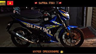 SUZUKI SATRIA F150 || HYPER UNDERBONE || CINEMATIC VIDEO || FROM VIETNAM || TANTEE