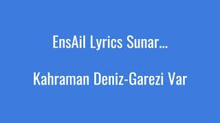 Kahraman Deniz - Garezi Var 