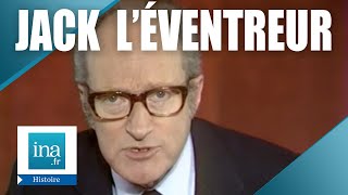 Alain Decaux raconte 'Le mystère de Jack l'éventreur' | Archive INA