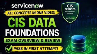 ServiceNow CIS Data Foundations Full Course | CMDB + CSDM + Data Manager Explained