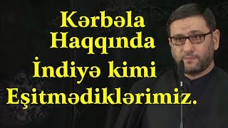 Kərbəla Əsirlərinin Qəm Dolu Tarixi Ərbəi̇n Hacı Şahin-2019