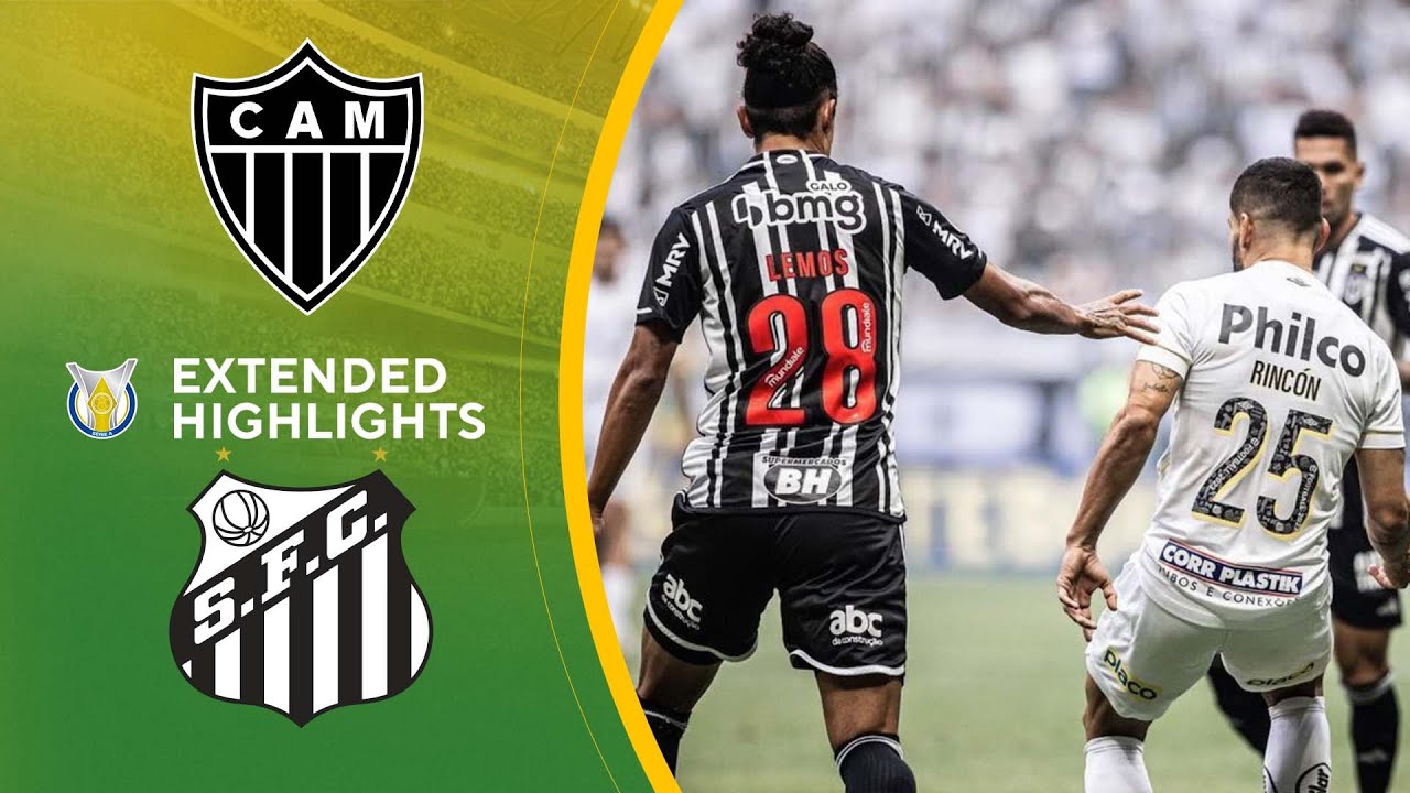 Atlético Mineiro vs. Santos: Extended Highlights | Brasilerao Série A