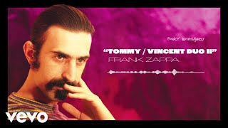 Frank Zappa - Tommy/Vincent Duo II (Visualizer)