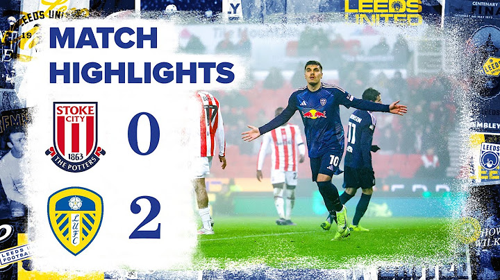 Highlights | Stoke City 0-2 Leeds United | Joel Piroe double!