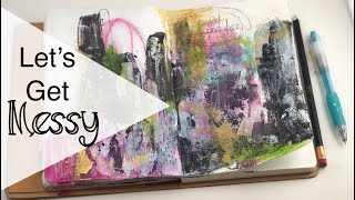Let's Make a Mess Art Journaling