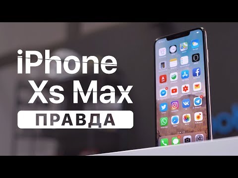 Правда про iPhone XS Max: полный обзор Айфон 10 с макс