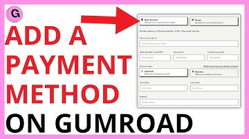 How to Add Payment Method on Gumroad [QUICK GUIDE]