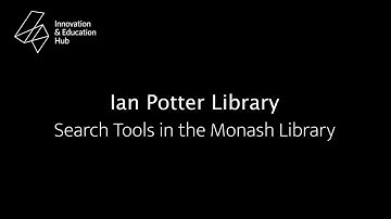 Search Tools in the Monash Uni Library - Monash E Resources Part 3