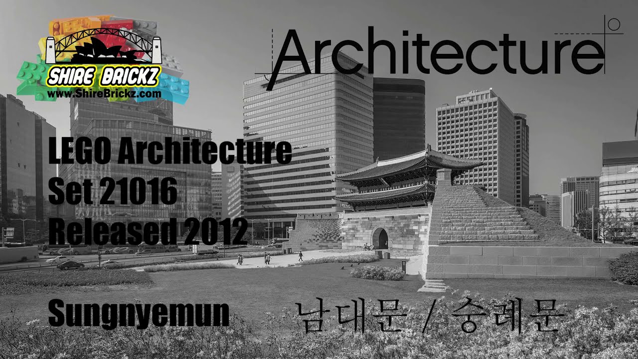 LEGO Architecture 21016 Sungnyemun (Namdaemun) - YouTube