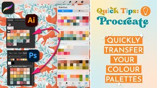 How To Get Your Procreate Palettes Into Illustrator and Photoshop