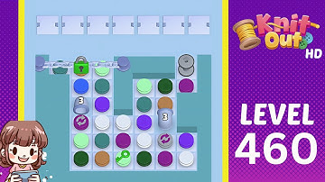 Knit Out Level 460 Solution Walkthrough