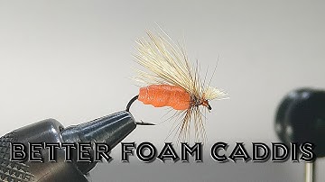 Better foam Caddis Kingrey - Fly Tying Tutorial