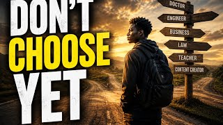 How to Choose the Right Career (Before You Waste Years of Your Life)