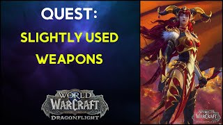 Slightly Used Weapons WoW Quest
