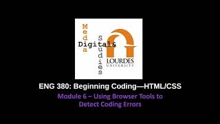 ENG 380: Module 6--Using Browser Tools to Detect Coding Errors