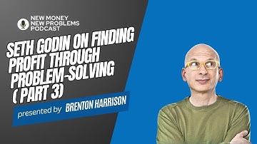 Seth Godin on Finding Profit Through Problem-Solving #ThisIsStrategy (Part 3)