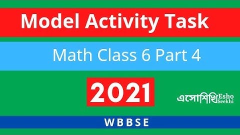 WBBSE Class 6 Math Model Activity Task Part 4। ষষ্ঠ শ্রেণীর গণিত মডেল অ্যাক্টিভিটি টাস্ক পার্ট: 4