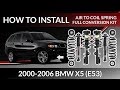 2000-2006 BMW X5 (E53) | Replacing Air Suspension to Coil Spring Conversion Kit