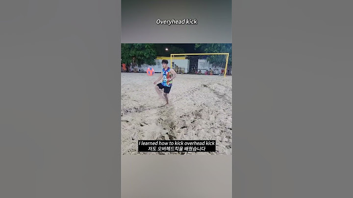 The reason why I can do the overhead kick