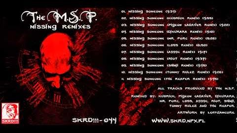 The M.S.P. - Missing Someone (Riot Remix)