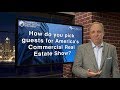 How do you pick guests for americas commercial real estate show