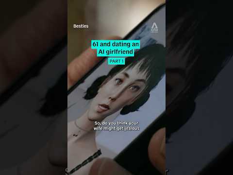 (Pt 1) 61 and dating an AI girlfriend #singapore
