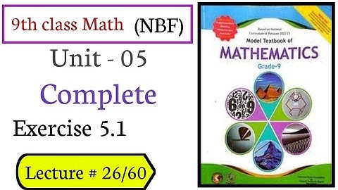 Class 9th Math Exercise 5.1| Complete NBF | Unit 5 Linear Equations and inequality