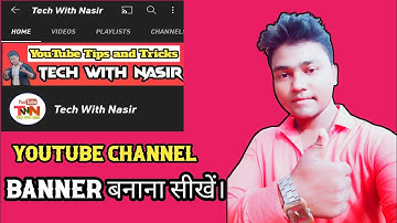 How To Make A Professional Banner For YouTube Channel // Only 5 Minutes // Tech With Nasir