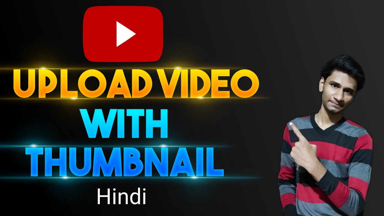 Youtube par video kaise upload kare 2023 || Youtube pe video thumbnail ke saath kaise upload kare.
