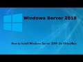 How to install windows server 2019 on virtualbox