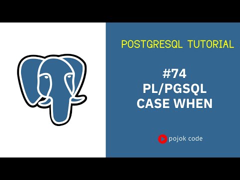 POSTGRESQL TUTORIAL #74 CASE WHEN
