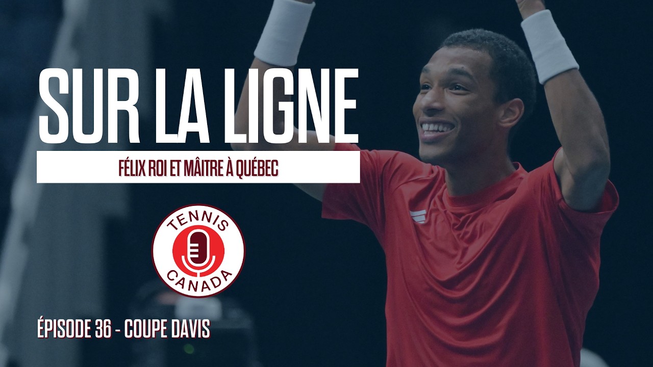 Félix roi et maître à Québec : le Canada passe en finale | EP36