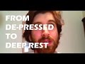 From "De-pressed" to "Deep Rest": Depression as a Call to Spiritual Awakening? - Jeff Foster