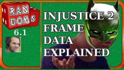 Injustice2 for Dummies: Frame Data (6.1)