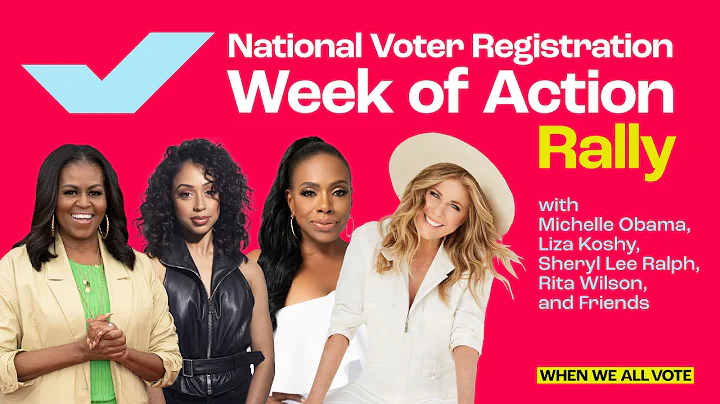 National Voter Registration Week of Action Kickoff Rally