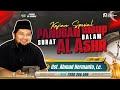 LIVE - PANDUAN HIDUP DALAM SURAT AL ASHR | Ust. Ahmad Hermanto, Lc. | 30/12/25