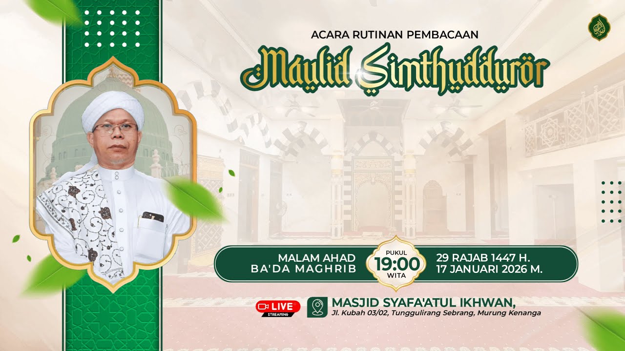 LIVE - ACARA RUTINAN MALAM AHAD PEMBACAAN MAULID SIMTHUDDUROR - 17/01/2026