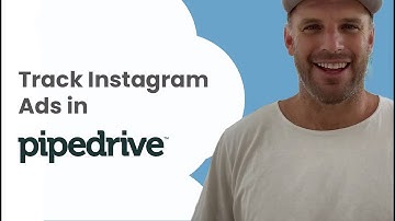 Track Instagram Ads in Pipedrive