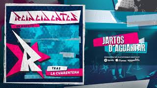 Video voorbeeld van "REINCIDENTES "Jartos D'Aguantar" (Audiosingle)"