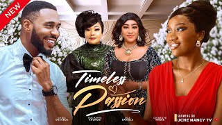 TIMELESS PASSION (New Movie) Chris Okagbue, Chinenye Nnebe 2024 Nollywood Romantic Movie image