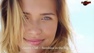 Jimmy Cliff  Sunshine In The 