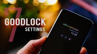 Top 7 Goodlock Settings For Any Galaxy Smartphone