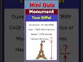 Mini Quiz 001 – Monument – Tour Eiffel #quiz #miniquiz #funny #fun #toureiffel #eiffel #eiffeltower