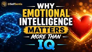 🧩 Why Emotional Intelligence Matters More Than IQ
