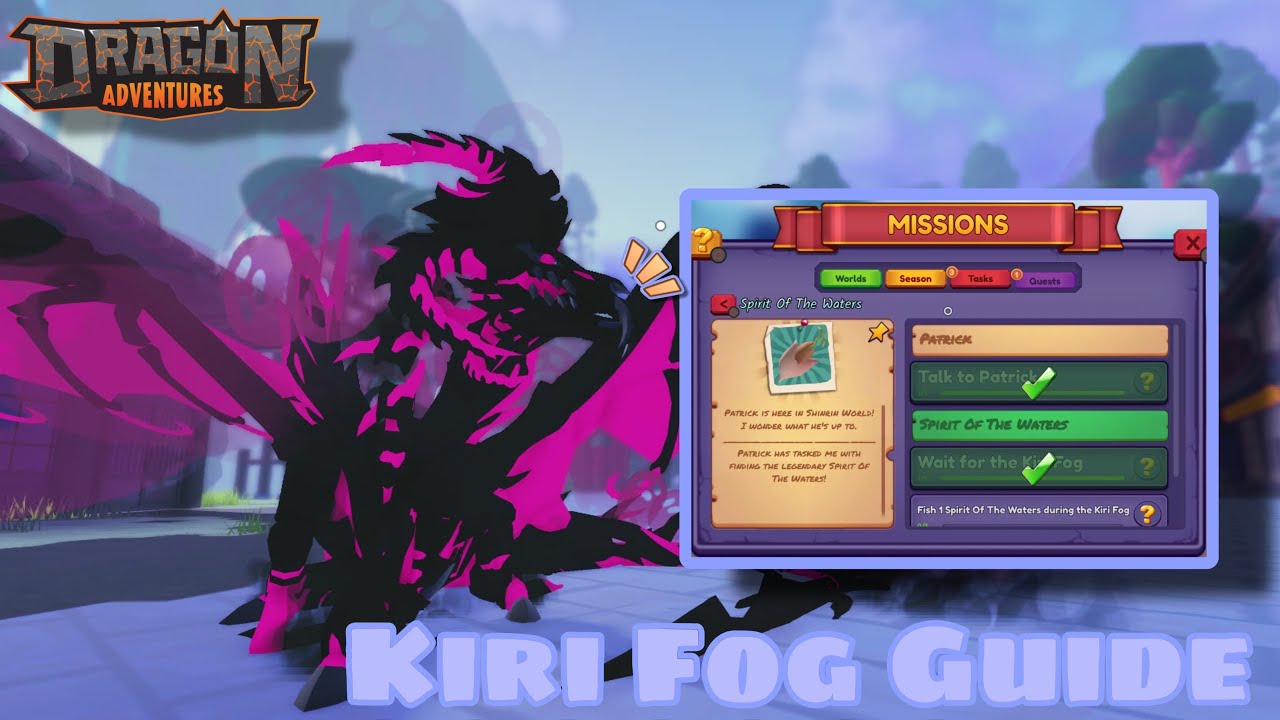 Руководство по заданию «Туман Кири» в Dragon Adventures! 🌫️