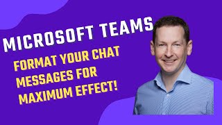 30 Days, 30 Tips - Format your chat messages in Microsoft Teams!