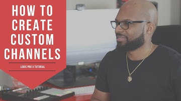 Logic Pro X Tutorial: Creating Custom Channel Presets