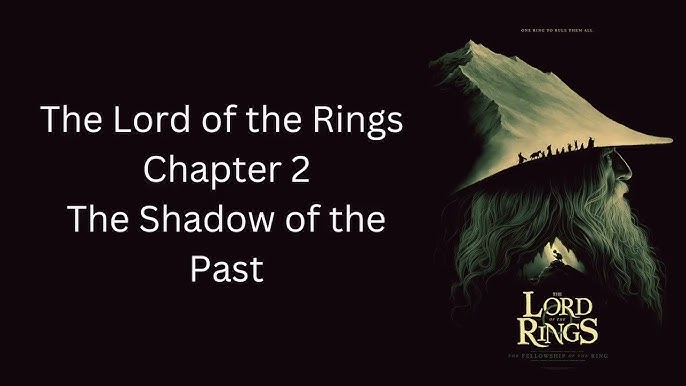 The Fellowship of the Ring, Book 1, Chapter 2